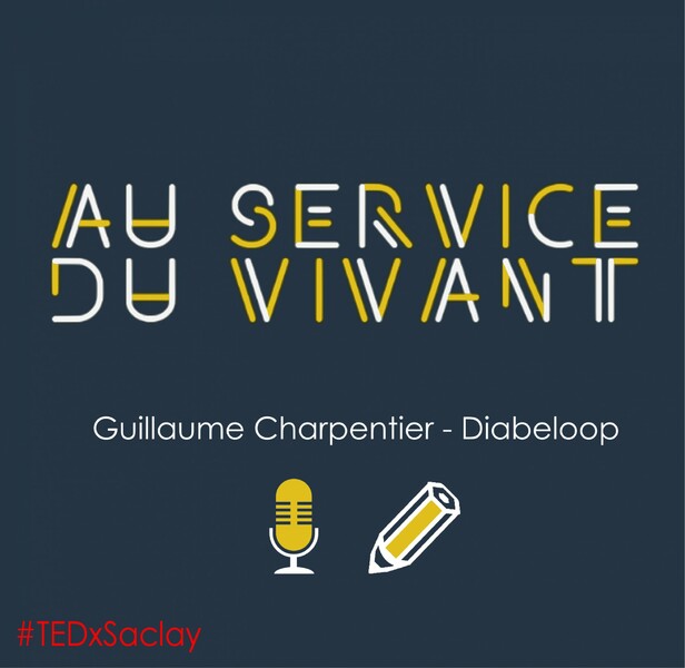 Les RDV TEDx Saclay : Rencontre avec Guillaume Charpentier