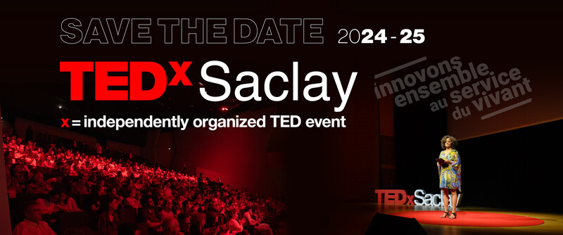 TEDxSaclay - Rencontres & Sérendipités